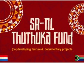 National Film and Video Foundation/Netherlands Film Fund: Thuthuka Co-Development Fund Call